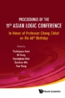 Proceedings Of The 11th Asian Logic Conference: In Honor Of Professor Chong Chitat On His 60th Birthday - eBook