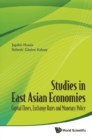 Studies In East Asian Economies: Capital Flows, Exchange Rates And Monetary Policy - eBook