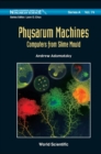 Physarum Machines: Computers From Slime Mould - eBook
