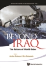 Beyond Iraq: The Future Of World Order - eBook