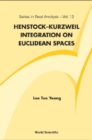 Henstock-kurzweil Integration On Euclidean Spaces - eBook