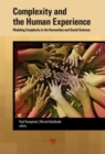 Complexity and the Human Experience : Modeling Complexity in the Humanities and Social Sciences - Book