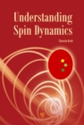 Understanding Spin Dynamics - eBook