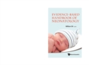 Evidence-based Handbook Of Neonatology - eBook