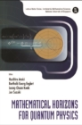 Mathematical Horizons For Quantum Physics - eBook