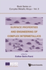 Surface Properties And Engineering Of Complex Intermetallics - eBook