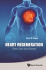 Heart Regeneration: Stem Cells And Beyond - eBook
