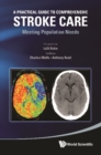 Practical Guide To Comprehensive Stroke Care, A: Meeting Population Needs - eBook