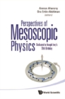 Perspectives Of Mesoscopic Physics: Dedicated To Yoseph Imry's 70th Birthday - eBook