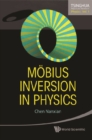 Mobius Inversion In Physics - eBook