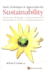 Tools, Techniques And Approaches For Sustainability: Collected Writings In Environmental Assessment Policy And Management - eBook
