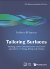 Tailoring Surfaces: Modifying Surface Composition And Structure For Applications In Tribology, Biology And Catalysis - eBook