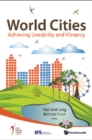 World Cities: Achieving Liveability And Vibrancy - eBook