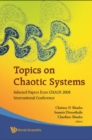 Topics On Chaotic Systems: Selected Papers From Chaos 2008 International Conference - eBook