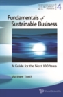 Fundamentals Of Sustainable Business: A Guide For The Next 100 Years - eBook