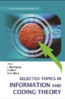 Selected Topics In Information And Coding Theory - eBook