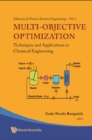 Multi-objective Optimization: Techniques And Applications In Chemical Engineering (With Cd-rom) - eBook