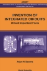 Invention Of Integrated Circuits: Untold Important Facts - eBook