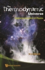 "Thermodynamic" Universe, The: Exploring The Limits Of Physics - eBook