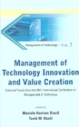 Management Of Technology Innovation And Value Creation - Selected Papers From The 16th International Conference On Management Of Technology - eBook