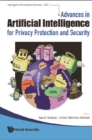 Advances In Artificial Intelligence For Privacy Protection And Security - eBook