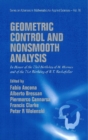 Geometric Control And Nonsmooth Analysis: In Honor Of The 73rd Birthday Of H Hermes And Of The 71st Birthday Of R T Rockafellar - eBook