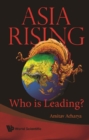 Asia Rising: Who Is Leading? - eBook