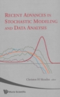 Recent Advances In Stochastic Modeling And Data Analysis - eBook