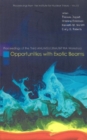 Opportunities With Exotic Beams - Proceedings Of The Third Anl/msu/jina/int Ria Workshop - eBook