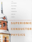 Superionic Conductor Physics - Proceedings Of The 1st International Meeting On Superionic Conductor Physics (Idmsicp) - eBook