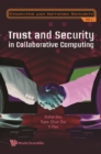 Trust And Security In Collaborative Computing - eBook