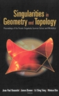 Singularities In Geometry And Topology - Proceedings Of The Trieste Singularity Summer School And Workshop - eBook
