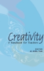 Creativity: A Handbook For Teachers - eBook