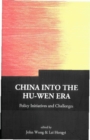 China Into The Hu-wen Era: Policy Initiatives And Challenges - eBook