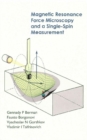 Magnetic Resonance Force Microscopy And A Single-spin Measurement - eBook