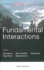 Fundamental Interactions - Proceedings Of The 20th Lake Louise Winter Institute - eBook