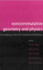 Noncommutative Geometry And Physics - Proceedings Of The Coe International Workshop - eBook
