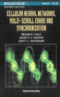 Cellular Neural Networks, Multi-scroll Chaos And Synchronization - eBook