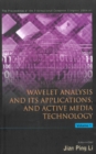 Wavelet Analysis And Its Applications, And Active Media Technology - Proceedings Of The International Computer Congress 2004 (In 2 Volumes) - eBook
