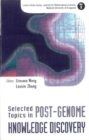 Selected Topics In Post-genome Knowledge Discovery - eBook