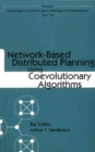 Network-based Distributed Planning Using Coevolutionary Algorithms - eBook