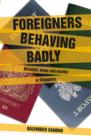 Foreigners Behaving Badly - eBook