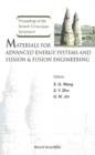 Materials For Advanced Energy Systems And Fission & Fusion Engineering, Proceedings Of The Seventh China-japan Symposium - eBook