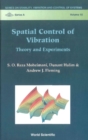 Spatial Control Of Vibration: Theory And Experiments - eBook