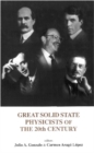 Great Solid State Physicists Of The 20th Century - eBook