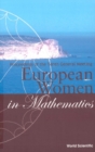 European Women In Mathematics, Proceedings Of The Tenth General Meeting - eBook