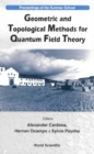 Geometric And Topological Methods For Quantum Field Theory - Proceedings Of The Summer School - eBook