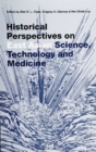 Historical Perspectives On East Asian Science, Technology And Medicine - eBook