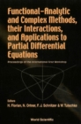 Functional-analytic And Complex Methods, Their Interactions, And Applications To Partial Differential Equations - Proceedings Of The International Graz Workshop - eBook