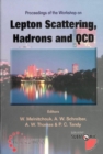 Lepton Scattering, Hadrons And Qcd, Procs Of The Workshop - eBook